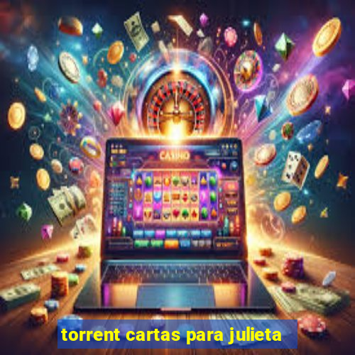 torrent cartas para julieta