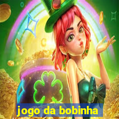 jogo da bobinha