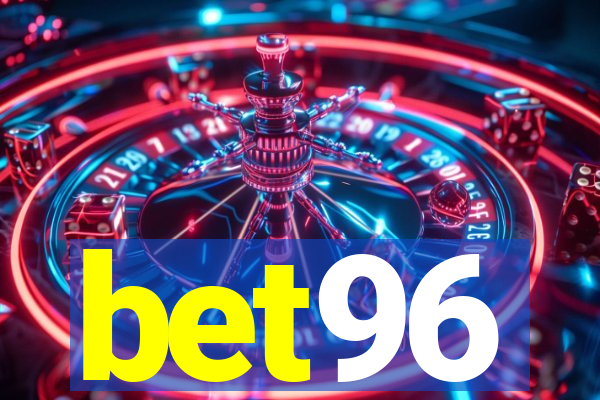 bet96