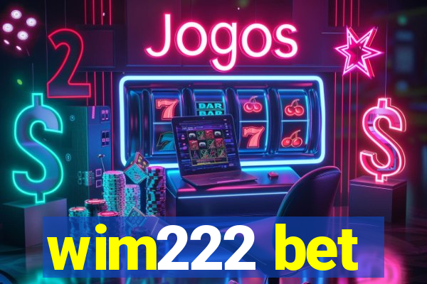 wim222 bet