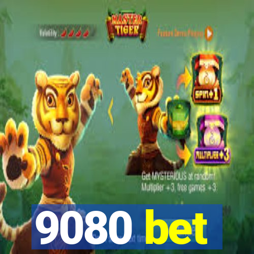 9080 bet