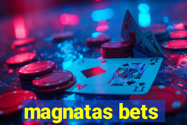 magnatas bets