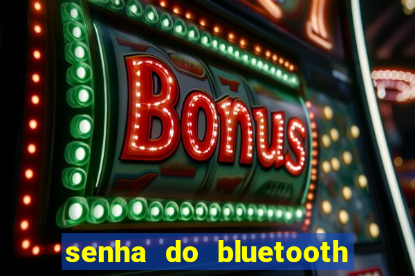 senha do bluetooth dvd napoli 7997