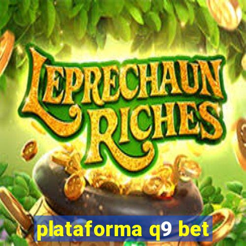 plataforma q9 bet