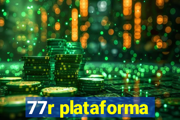 77r plataforma