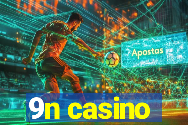 9n casino