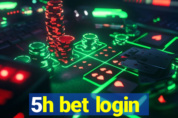 5h bet login