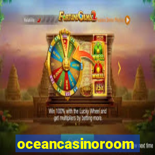 oceancasinoroom