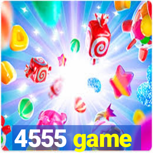 4555 game