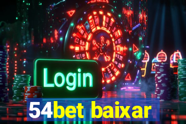 54bet baixar