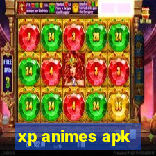 xp animes apk