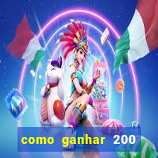 como ganhar 200 reais agora no pix