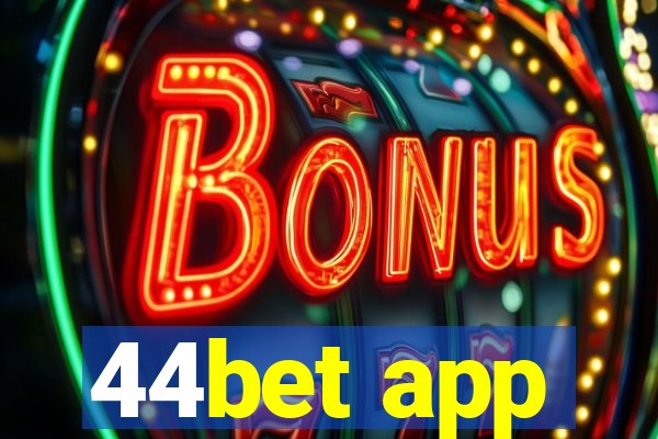 44bet app