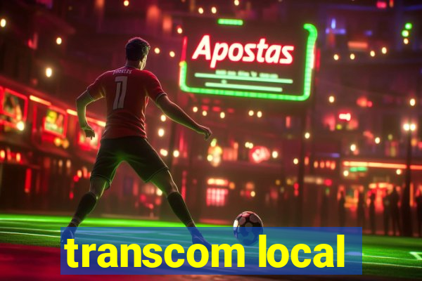 transcom local