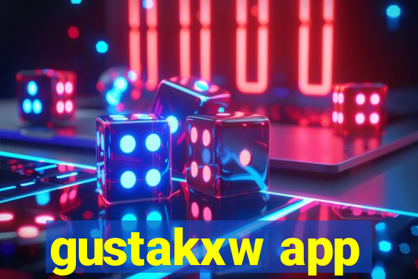 gustakxw app