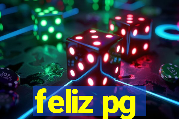 feliz pg