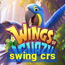 swing crs