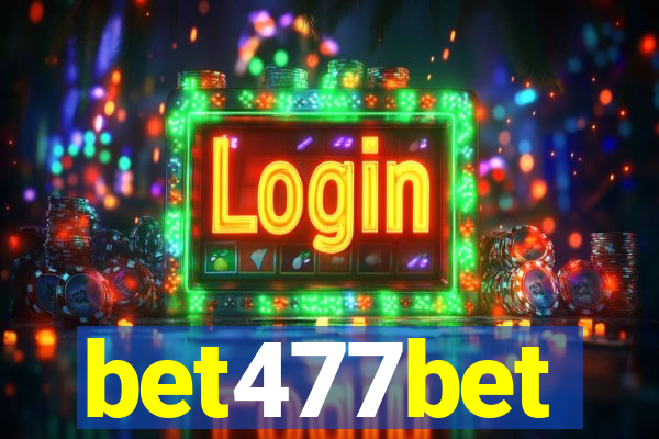 bet477bet