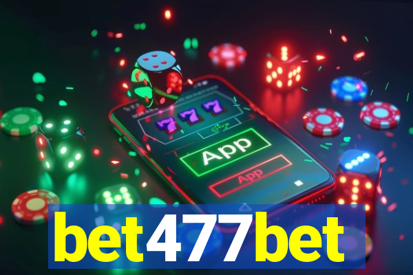 bet477bet