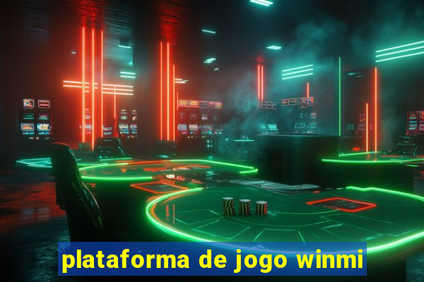 plataforma de jogo winmi