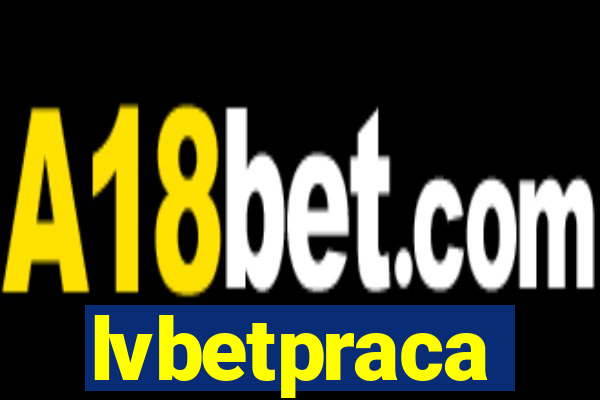 lvbetpraca