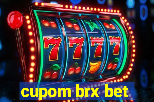 cupom brx bet