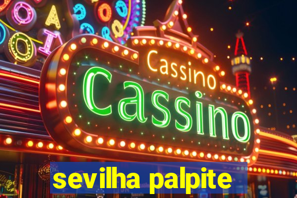 sevilha palpite