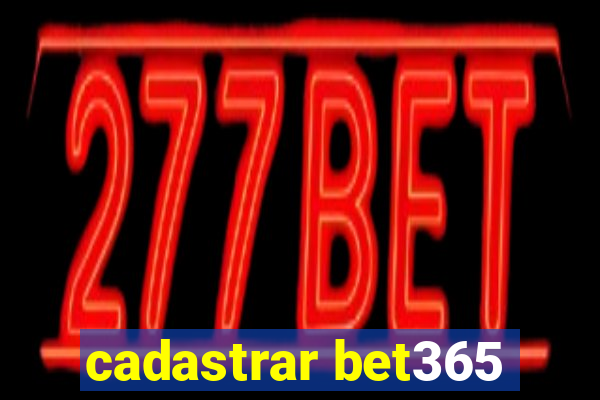 cadastrar bet365