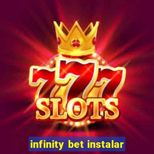 infinity bet instalar