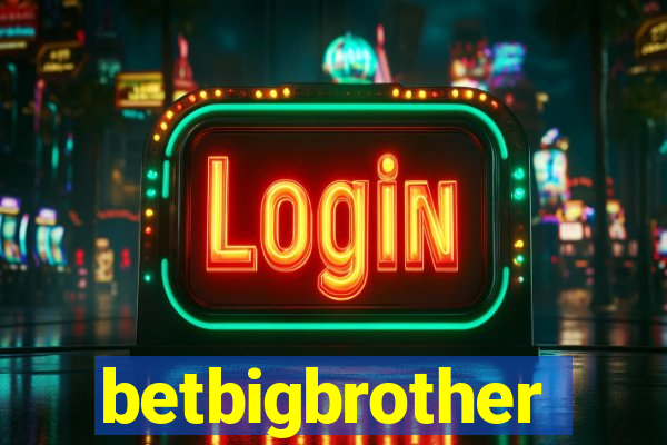 betbigbrother