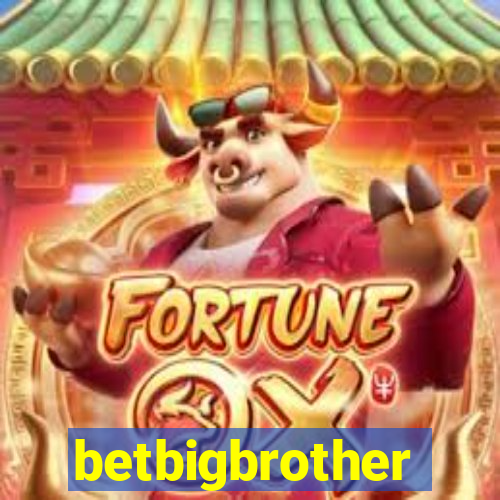 betbigbrother