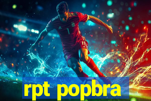 rpt popbra