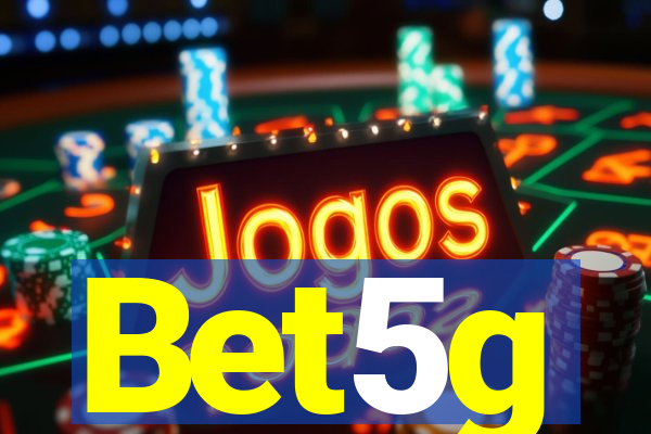 Bet5g