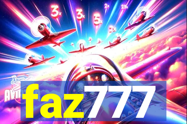 faz777