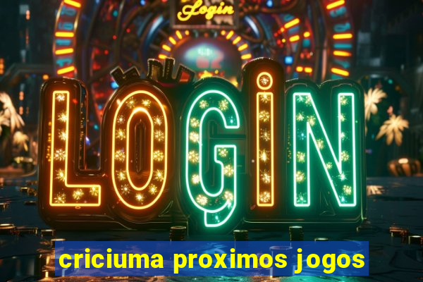 criciuma proximos jogos