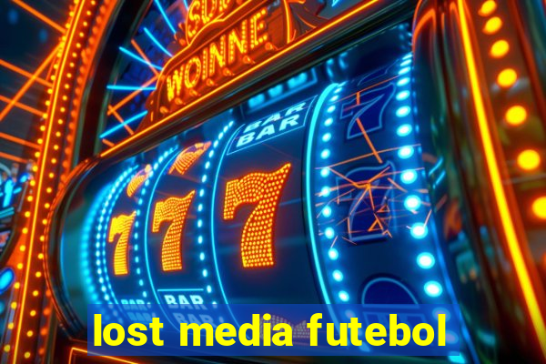 lost media futebol