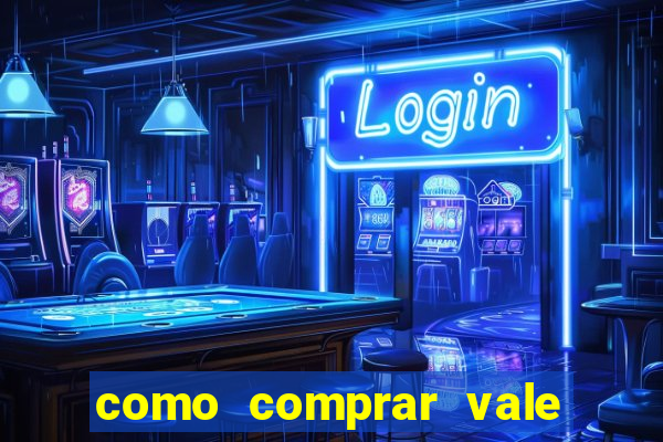 como comprar vale sorte online