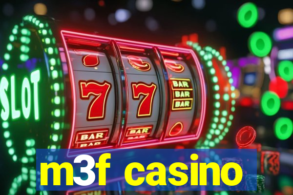 m3f casino