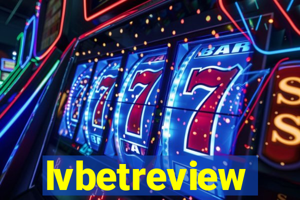 lvbetreview