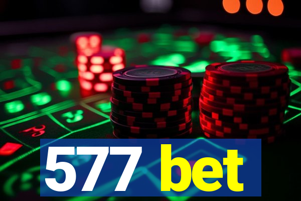 577 bet