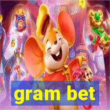 gram bet