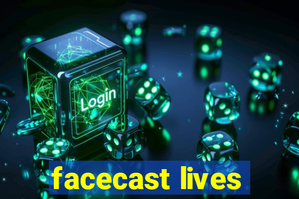 facecast lives