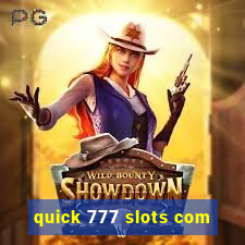 quick 777 slots com