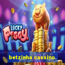 betzinha cassino