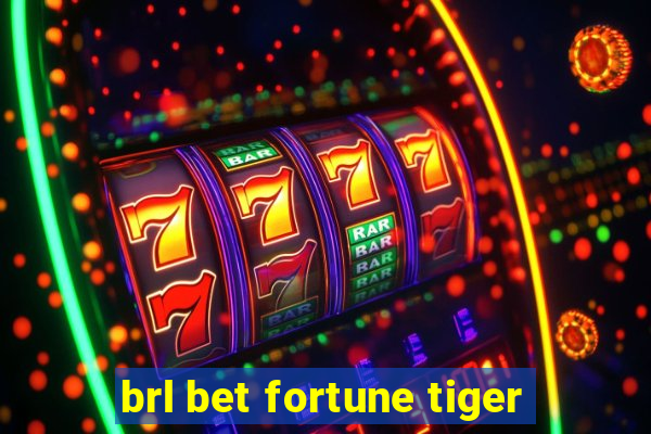 brl bet fortune tiger