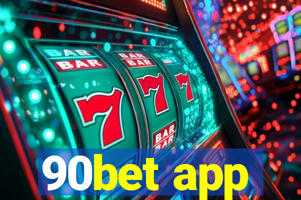 90bet app