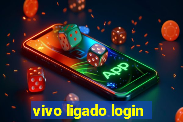 vivo ligado login