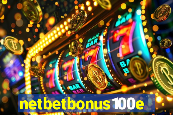 netbetbonus100e