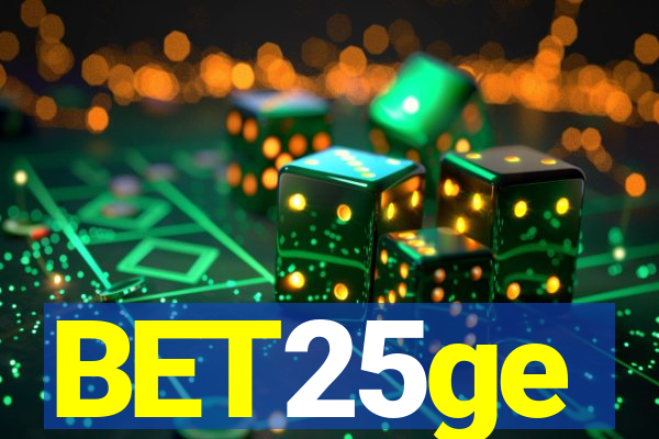 BET25ge