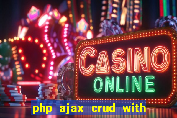 php ajax crud with datatables and bootstrap modals